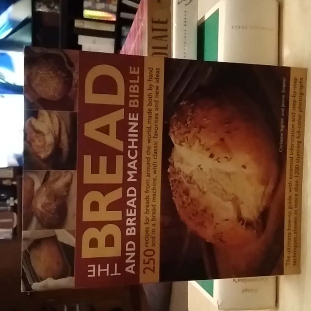 The bread and bread machine bible